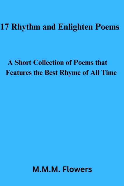 17 Rhythm and Enlighten Poems