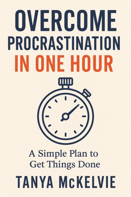 Overcome Procrastination in One Hour