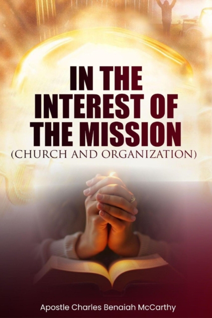 In The Interest Of The  Mission