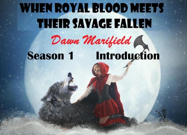 When Royal Blood Meets Their Savage Fallen Season 1 Introduction