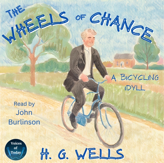 Wheels of Chance: A Bicycling Idyll