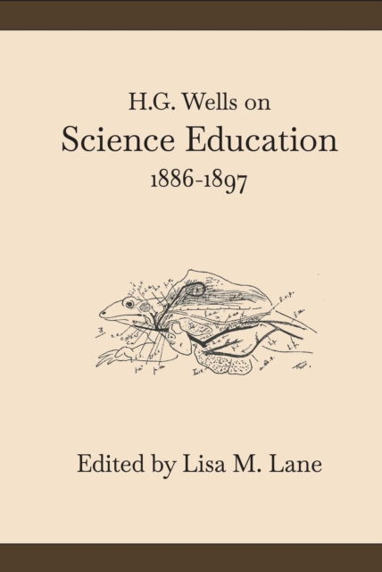 H. G. Wells on Science Education, 1886-1897