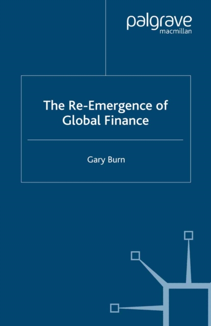 Re-Emergence of Global Finance