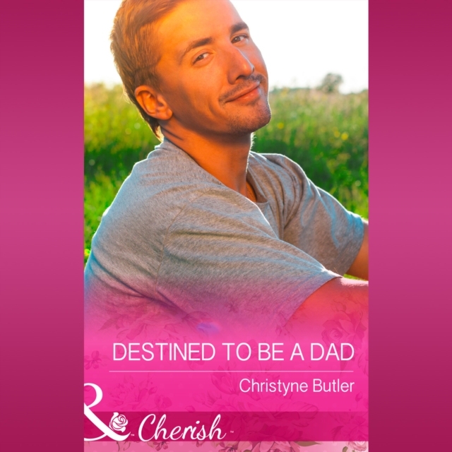 Destined To Be A Dad