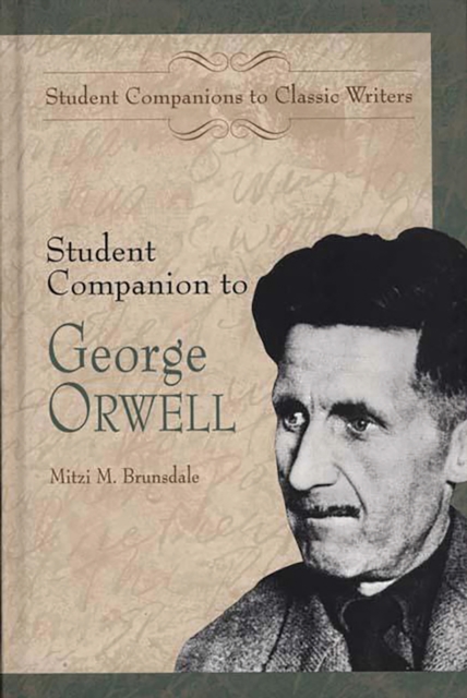 Student Companion to George Orwell