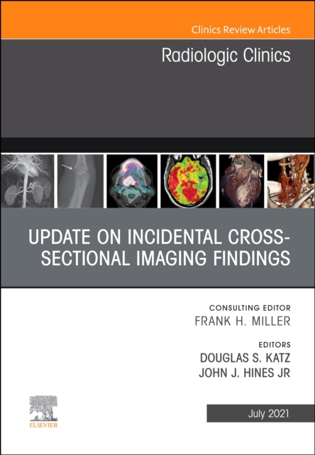 Pediatric Disorders: Practical Imaging Guidelines and Recommendations, An Issue of Radiologic Clinics of North America, E-Book