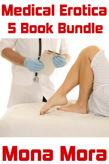 Medical Erotica 5 Book Bundle