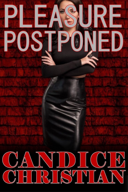 Pleasure Postponed