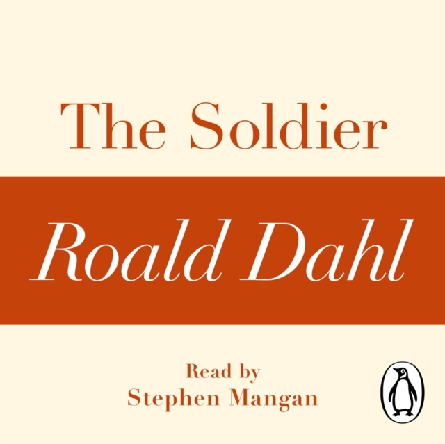 Soldier (A Roald Dahl Short Story)