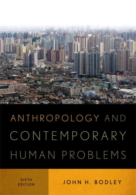 Anthropology and Contemporary Human Problems