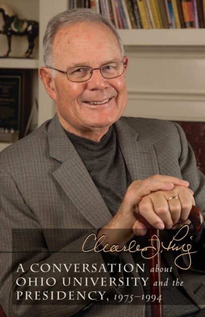 Conversation about Ohio University and the Presidency, 1975-1994