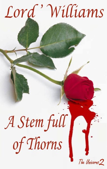 Stem Full of Thorns (The Unicorns 2)