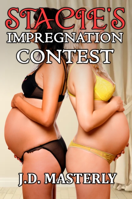 Stacie's Impregnation Contest