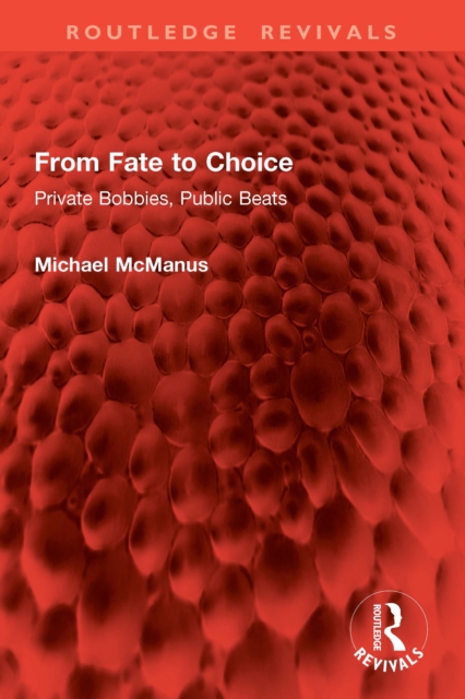 From Fate to Choice