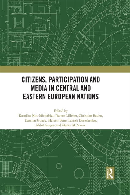 Citizens, Participation and Media in Central and Eastern European Nations