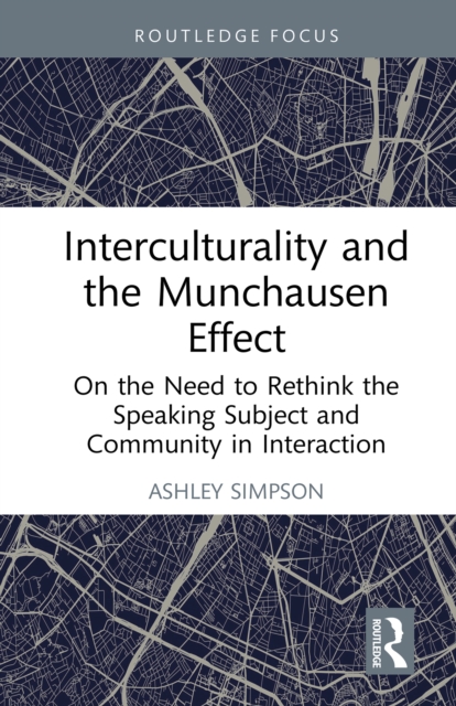 Interculturality and the Munchausen Effect