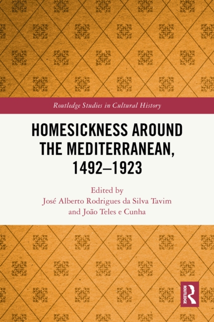Homesickness around the Mediterranean, 1492-1923