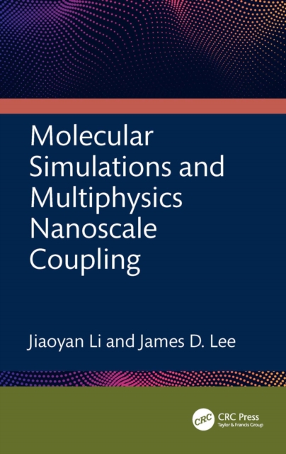 Molecular Simulations and Multiphysics Nanoscale Coupling
