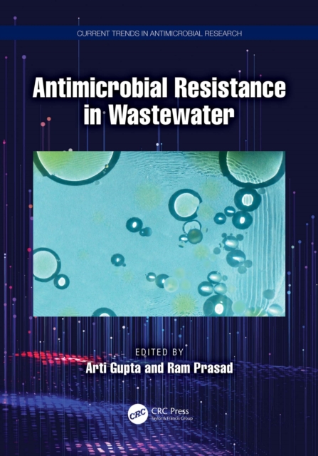 Antimicrobial Resistance in Wastewater