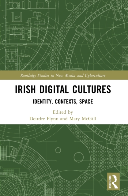 Irish Digital Cultures