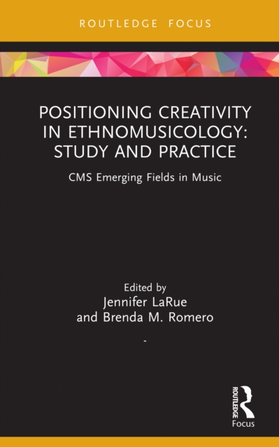 Positioning Creativity in Ethnomusicology