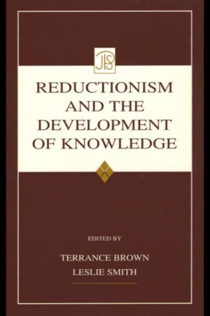 Reductionism and the Development of Knowledge