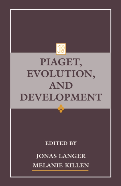 Piaget, Evolution, and Development