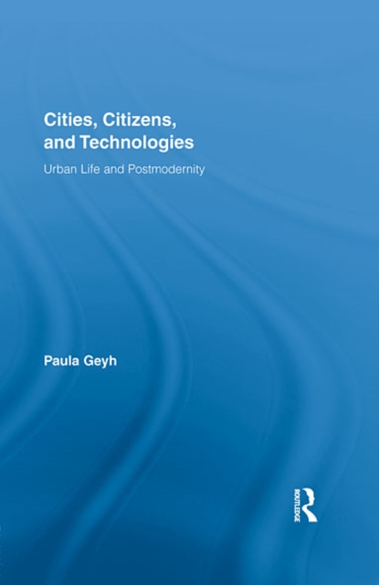 Cities, Citizens, and Technologies