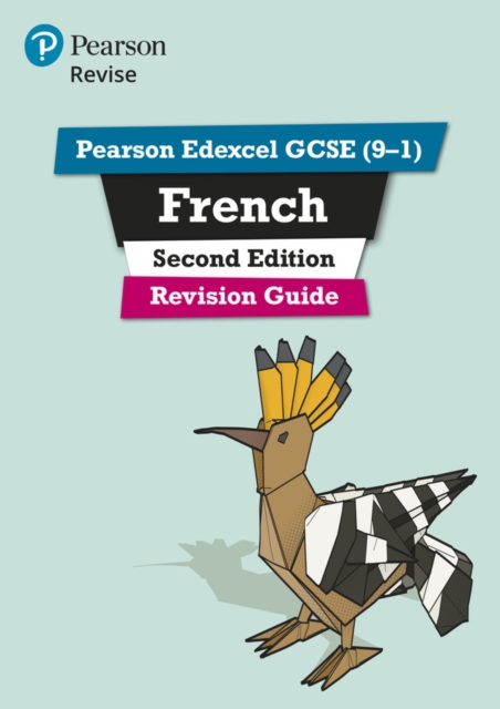 Pearson Edexcel GCSE French Revision Guide Second Edition