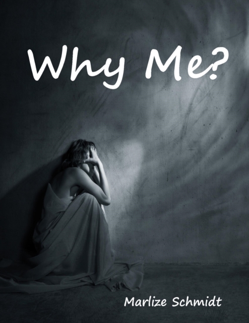 Why Me?