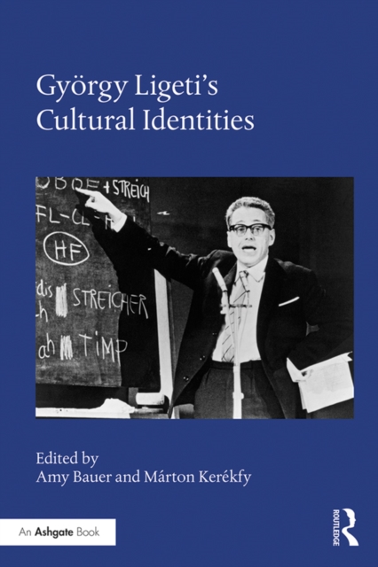 Gyorgy Ligeti's Cultural Identities