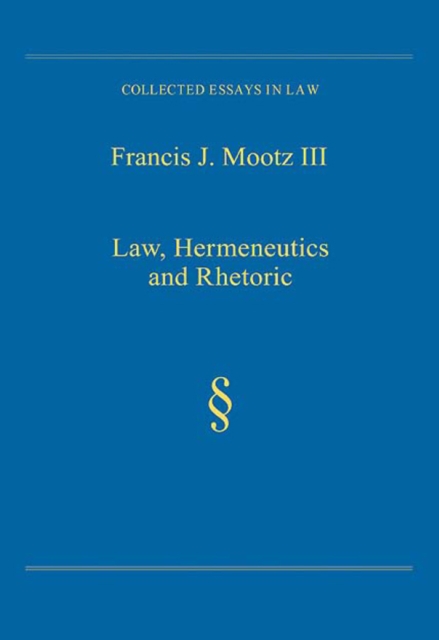 Law, Hermeneutics and Rhetoric