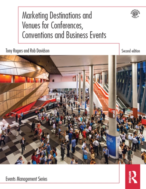 Marketing Destinations and Venues for Conferences, Conventions and Business Events