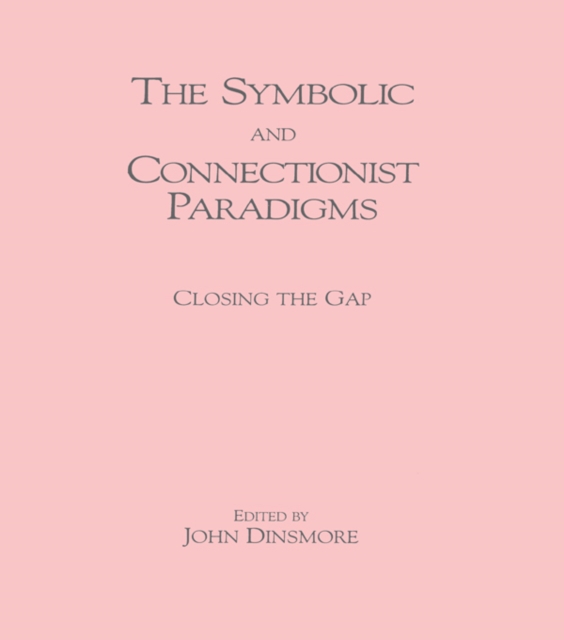 Symbolic and Connectionist Paradigms