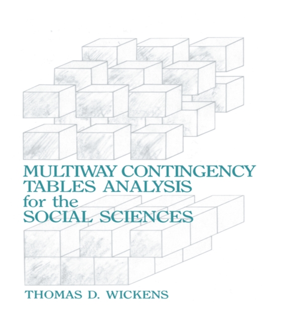 Multiway Contingency Tables Analysis for the Social Sciences