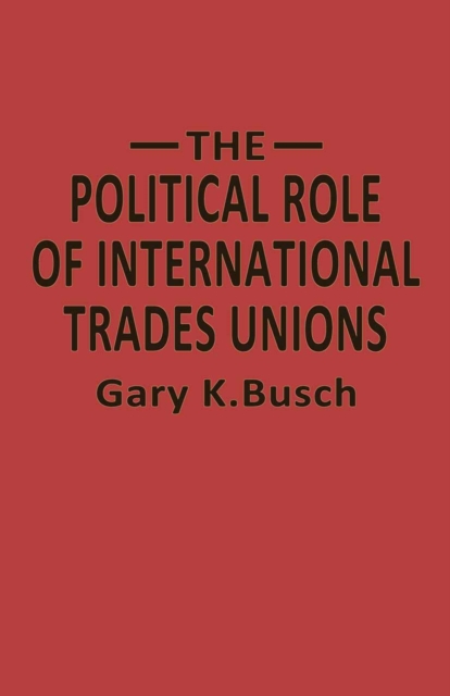 Political Role of International Trades Unions