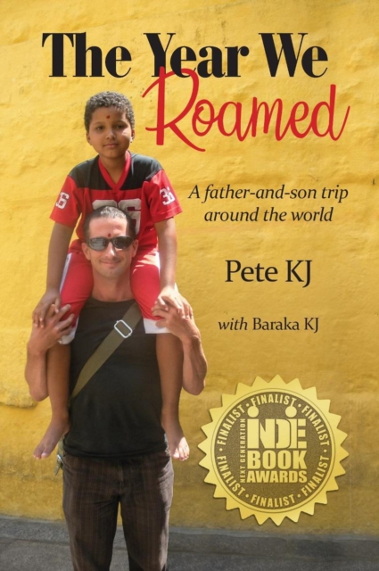 Year We Roamed: A Father-and-Son Trip Around the World