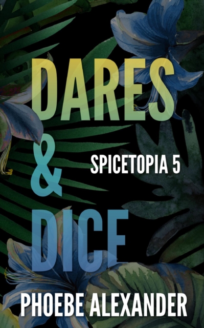 Dares & Dice