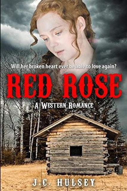 Red Rose - A Western Romance