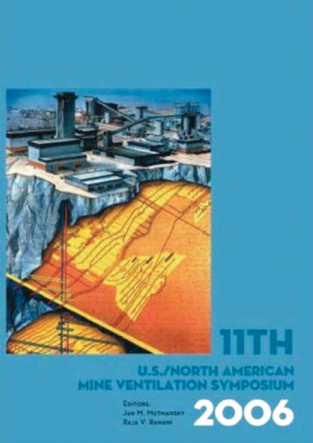 11th US/North American Mine Ventilation Symposium 2006