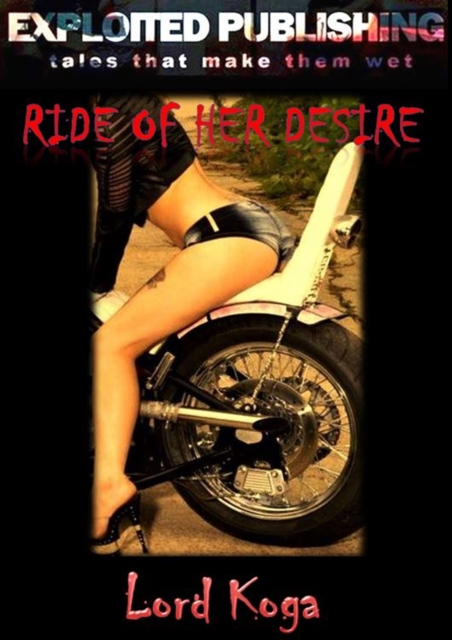 Ride of Her Desires: