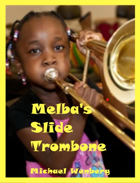 Melba's Slide Trombone