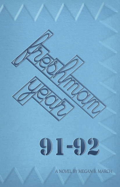 Freshman Year, 91-92