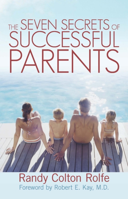 Seven Secrets of Successful Parents