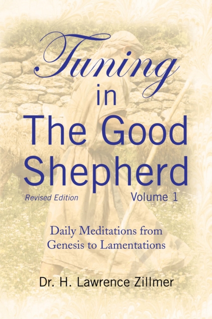 Tuning in the Good Shepherd Volume 1