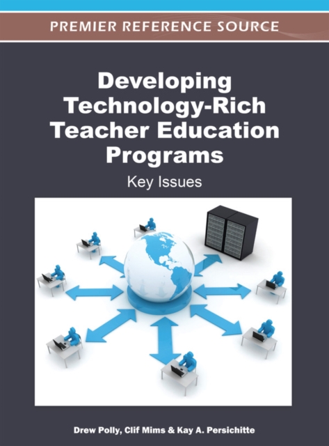 Developing Technology-Rich Teacher Education Programs: Key Issues