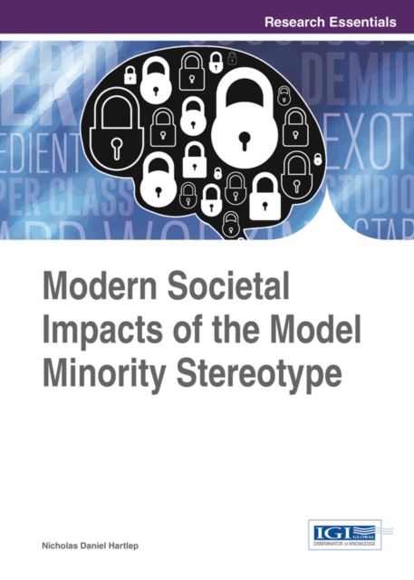 Modern Societal Impacts of the Model Minority Stereotype