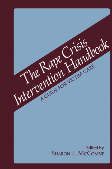 Rape Crisis Intervention Handbook