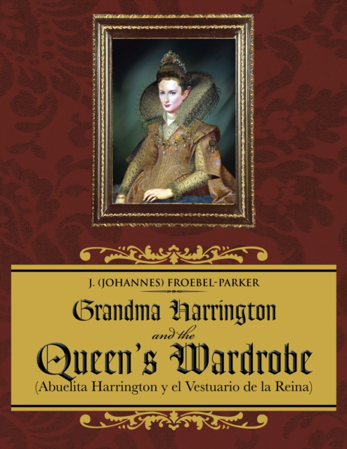Grandma Harrington and the Queen's Wardrobe
