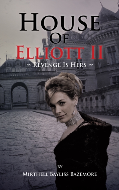 House of Elliott Ii